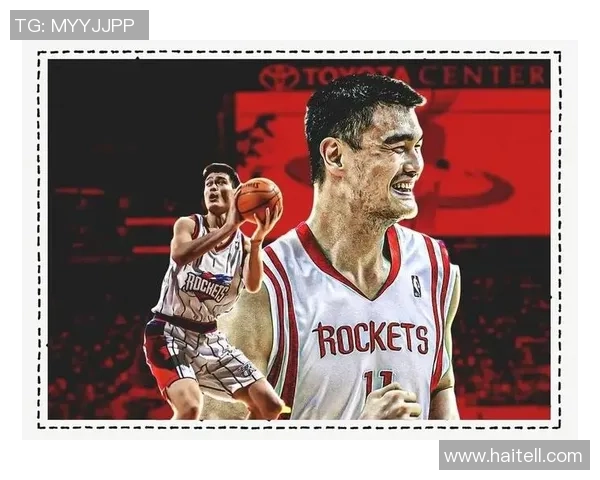 姚明加盟邓肯的传奇组合如何改变NBA格局与未来发展潜力