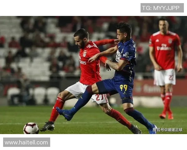 本菲卡大胜波尔图四球狂潮补时进球点燃全场激情